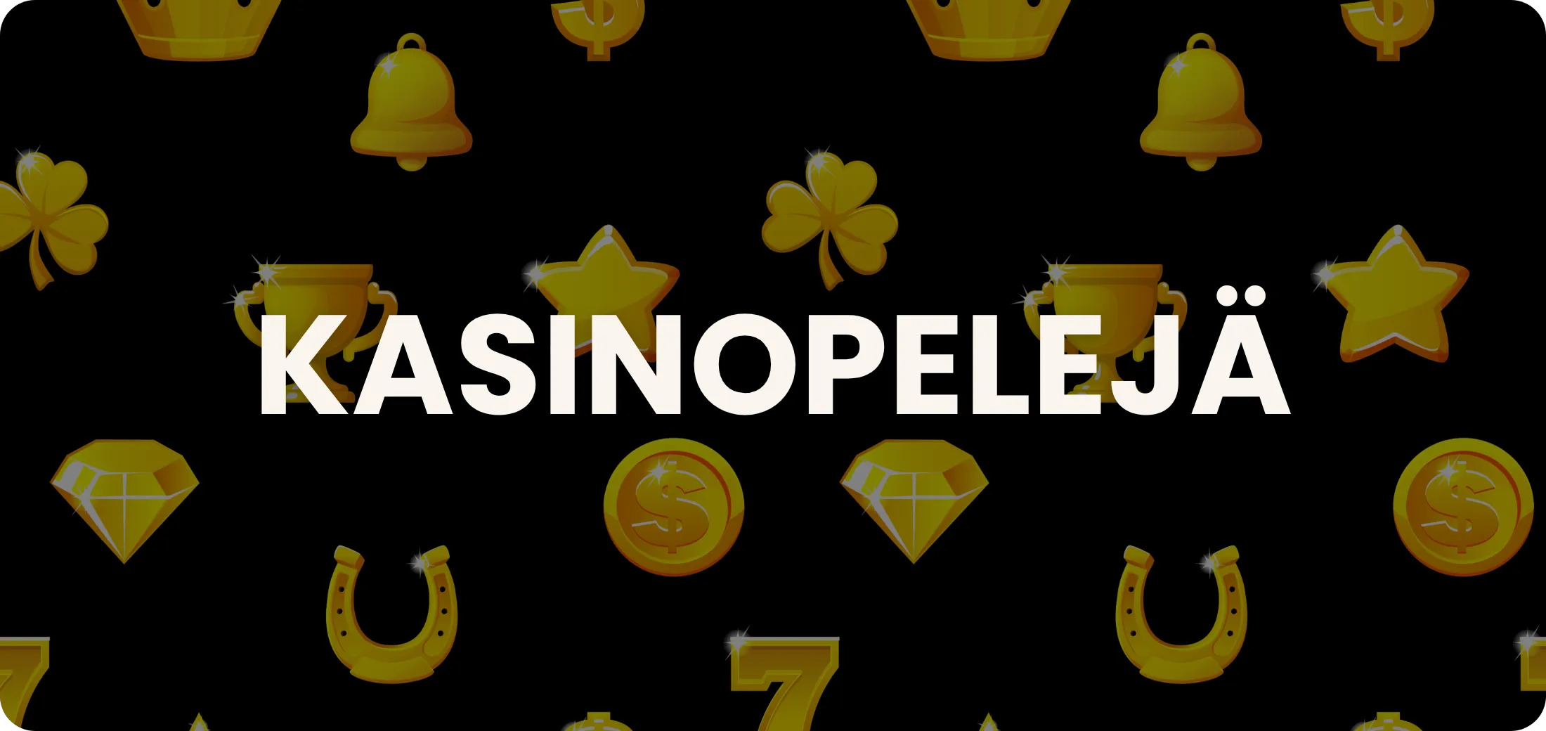 kasinopeleja kasinopeleja
